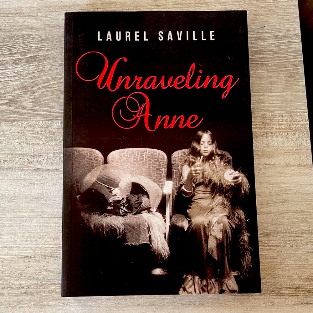 Unraveling Anne by Laurel Saville